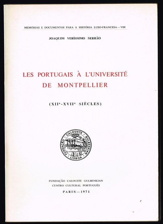 LES PORTUGAIS  LUNIVERSIT DE MONTPELLIER (XII-XVII sicles)